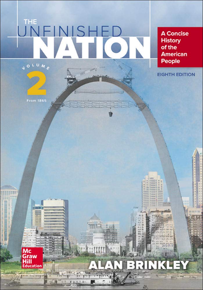 Brinkley, Alan. The Unfinished Nation: A Concise History of the American People. Eighth Edition 2 (2016), 669-72.