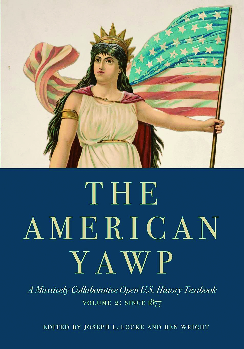 Locke, Joseph L. and Ben Wright, eds.  The American Yawp (2019),  Vol. 2, 264-65.